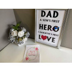 Dad - Sons Hero - Daughters Love
